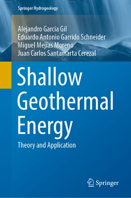 Abbildung von García Gil / Garrido Schneider | Shallow Geothermal Energy | 1. Auflage | 2022 | beck-shop.de