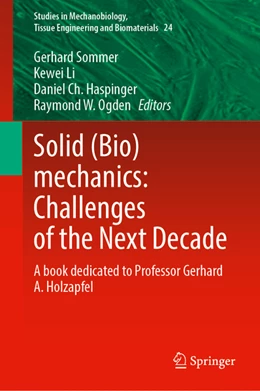 Abbildung von Sommer / Li | Solid (Bio)mechanics: Challenges of the Next Decade | 1. Auflage | 2022 | beck-shop.de
