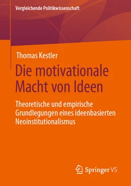 Abbildung von Kestler | Die motivationale Macht von Ideen | 1. Auflage | 2022 | beck-shop.de