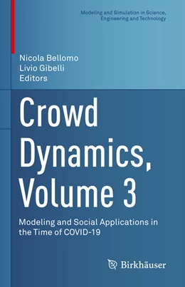 Abbildung von Bellomo / Gibelli | Crowd Dynamics, Volume 3 | 1. Auflage | 2022 | beck-shop.de