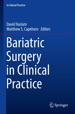 Abbildung von Haslam / Malhotra | Bariatric Surgery in Clinical Practice | 1. Auflage | 2022 | beck-shop.de