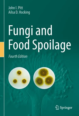 Abbildung von Pitt / Hocking | Fungi and Food Spoilage | 4. Auflage | 2022 | beck-shop.de