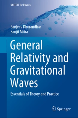 Abbildung von Dhurandhar / Mitra | General Relativity and Gravitational Waves | 1. Auflage | 2022 | beck-shop.de