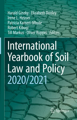 Abbildung von Ginzky / Dooley | International Yearbook of Soil Law and Policy 2020/2021 | 1. Auflage | 2022 | beck-shop.de