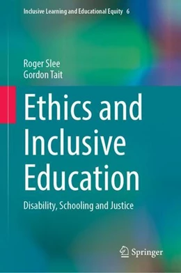 Abbildung von Slee / Tait | Ethics and Inclusive Education | 1. Auflage | 2022 | beck-shop.de