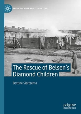 Abbildung von Siertsema | The Rescue of Belsen's Diamond Children | 1. Auflage | 2022 | beck-shop.de
