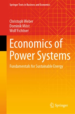 Abbildung von Weber / Möst | Economics of Power Systems | 1. Auflage | 2022 | beck-shop.de