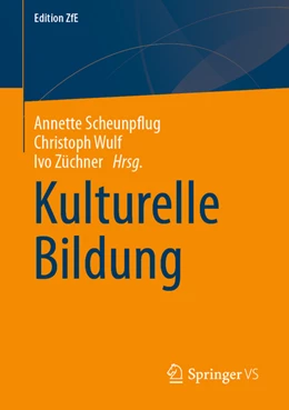 Abbildung von Scheunpflug / Wulf | Kulturelle Bildung | 1. Auflage | 2022 | beck-shop.de