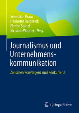 Abbildung von Pranz / Heidbrink | Journalismus und Unternehmenskommunikation | 1. Auflage | 2022 | beck-shop.de