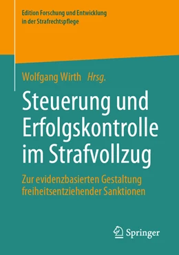 Abbildung von Wirth | Steuerung und Erfolgskontrolle im Strafvollzug | 1. Auflage | 2022 | beck-shop.de