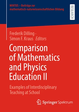 Abbildung von Dilling / Kraus | Comparison of Mathematics and Physics Education II | 1. Auflage | 2022 | beck-shop.de