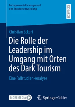 Abbildung von Eckert | Die Rolle der Leadership im Umgang mit Orten des Dark Tourism | 1. Auflage | 2022 | beck-shop.de