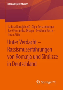 Abbildung von Randjelovic / Gerstenberger | Unter Verdacht - Rassismuserfahrungen von Rom:nja und Sinti:zze in Deutschland | 1. Auflage | 2022 | beck-shop.de