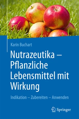 Abbildung von Buchart | Nutrazeutika - Pflanzliche Lebensmittel mit Wirkung | 1. Auflage | 2023 | beck-shop.de