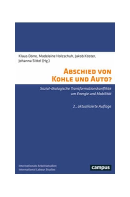 Abbildung von Dörre / Holzschuh | Abschied von Kohle und Auto? | 2. Auflage | 2022 | beck-shop.de