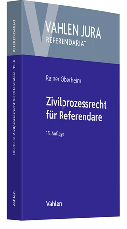 Abbildung von Oberheim | Zivilprozessrecht für Referendare | 15. Auflage | 2023 | beck-shop.de