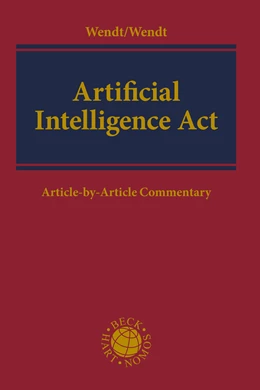 Abbildung von Wendt / Wendt | Artificial Intelligence Act | 1. Auflage | 2025 | beck-shop.de
