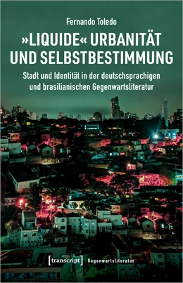 Abbildung von Toledo | »Liquide« Urbanität und Selbstbestimmung | 1. Auflage | 2022 | beck-shop.de