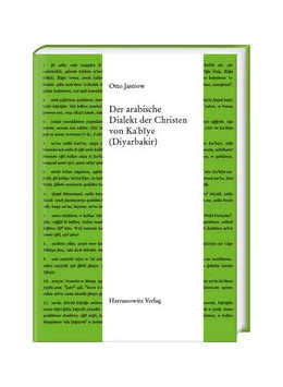 Abbildung von Jastrow | Der arabische Dialekt der Christen von Ka'bIye (Diyarbakir) | 1. Auflage | 2022 | beck-shop.de