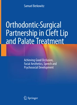 Abbildung von Berkowitz | Orthodontic-Surgical Partnership in Cleft Lip and Palate Treatment | 1. Auflage | 2022 | beck-shop.de