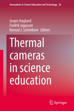 Abbildung von Haglund / Jeppsson | Thermal Cameras in Science Education | 1. Auflage | 2022 | beck-shop.de