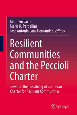 Abbildung von Carta / Perbellini | Resilient Communities and the Peccioli Charter | 1. Auflage | 2022 | beck-shop.de
