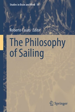 Abbildung von Casati | The Sailing Mind | 1. Auflage | 2022 | beck-shop.de