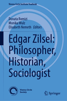 Abbildung von Romizi / Wulz | Edgar Zilsel: Philosopher, Historian, Sociologist | 1. Auflage | 2022 | beck-shop.de