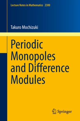 Abbildung von Mochizuki | Periodic Monopoles and Difference Modules | 1. Auflage | 2022 | beck-shop.de