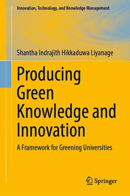 Abbildung von Liyanage | Producing Green Knowledge and Innovation | 1. Auflage | 2022 | beck-shop.de