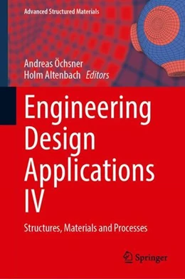 Abbildung von Öchsner / Altenbach | Engineering Design Applications IV | 1. Auflage | 2022 | beck-shop.de