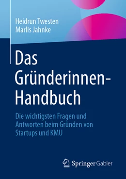 Abbildung von Twesten / Jahnke | Das Gründerinnen-Handbuch | 1. Auflage | 2022 | beck-shop.de