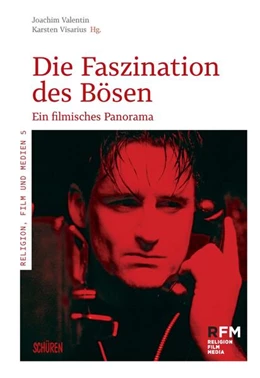 Abbildung von Valentin / Visarius | Die Faszination des Bösen. | 1. Auflage | 2022 | beck-shop.de