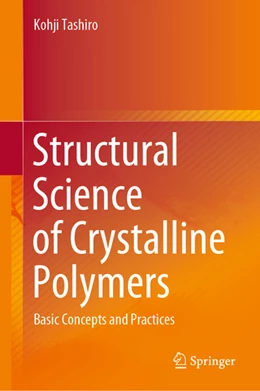 Abbildung von Tashiro | Structural Science of Crystalline Polymers | 1. Auflage | 2022 | beck-shop.de