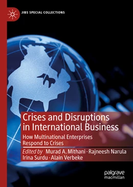 Abbildung von Mithani / Narula | Crises and Disruptions in International Business | 1. Auflage | 2022 | beck-shop.de