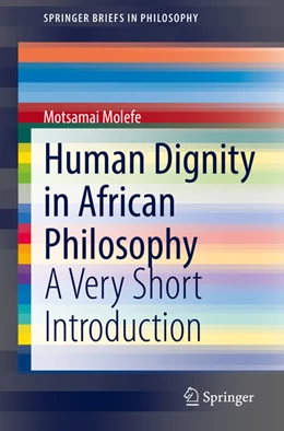 Abbildung von Molefe | Human Dignity in African Philosophy | 1. Auflage | 2022 | beck-shop.de