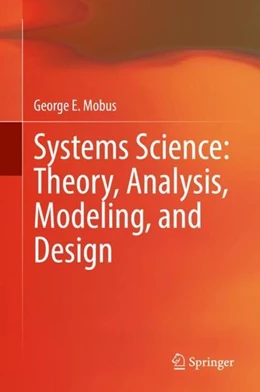 Abbildung von Mobus | Systems Science: Theory, Analysis, Modeling, and Design | 1. Auflage | 2022 | beck-shop.de