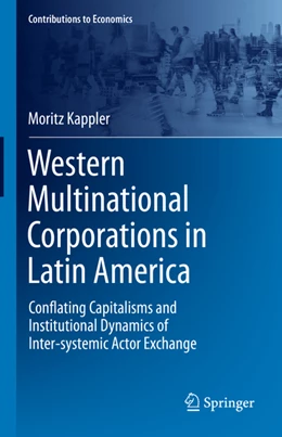 Abbildung von Kappler | Western Multinational Corporations in Latin America | 1. Auflage | 2022 | beck-shop.de