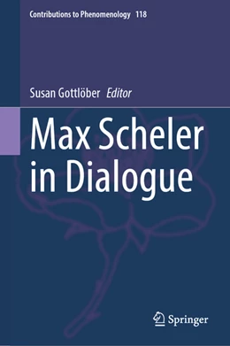 Abbildung von Gottlöber | Max Scheler in Dialogue | 1. Auflage | 2022 | beck-shop.de
