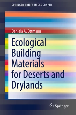 Abbildung von Ottmann | Ecological Building Materials for Deserts and Drylands | 1. Auflage | 2022 | beck-shop.de