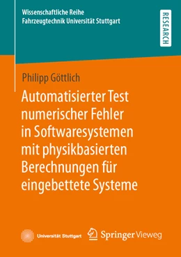Abbildung von Göttlich | Automatisierter Test numerischer Fehler in Softwaresystemen mit physikbasierten Berechnungen für eingebettete Systeme | 1. Auflage | 2022 | beck-shop.de