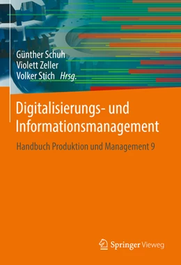 Abbildung von Schuh / Zeller | Digitalisierungs- und Informationsmanagement | 1. Auflage | 2022 | beck-shop.de