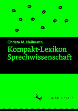 Abbildung von Heilmann | Kompakt-Lexikon Sprechwissenschaft | 1. Auflage | 2022 | beck-shop.de