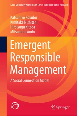 Abbildung von Kokubu / Nishitani | Emergent Responsible Management | 1. Auflage | 2022 | beck-shop.de