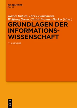 Abbildung von Kuhlen / Lewandowski | Grundlagen der Informationswissenschaft | 1. Auflage | 2022 | beck-shop.de