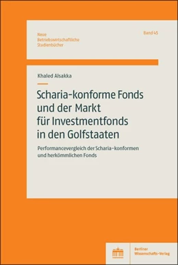 Abbildung von Alsakka | Scharia-konforme Fonds und der Markt für Investmentfonds in den Golfstaaten | 1. Auflage | 2022 | beck-shop.de