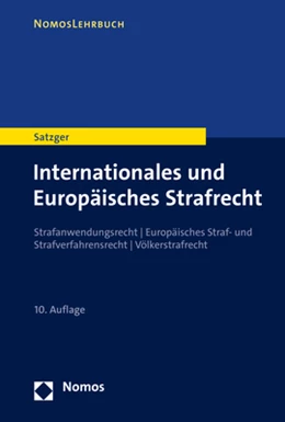 Abbildung von Satzger | Internationales und Europäisches Strafrecht | 10. Auflage | 2022 | beck-shop.de