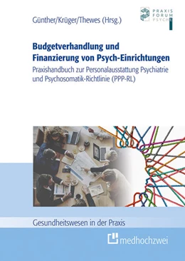 Abbildung von Günther / Krüger | Budgetverhandlung und Finanzierung von Psych-Einrichtungen | 1. Auflage | 2022 | beck-shop.de
