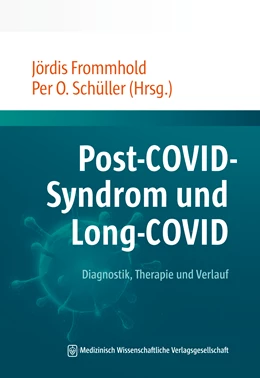 Abbildung von Frommhold / Schüller (Hrsg.) | Post-COVID-Syndrom und Long-COVID | 1. Auflage | 2022 | beck-shop.de