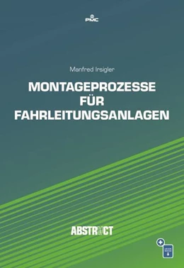 Abbildung von Irsigler | Montageprozesse für Fahrleitungsanlagen | 1. Auflage | 2022 | beck-shop.de